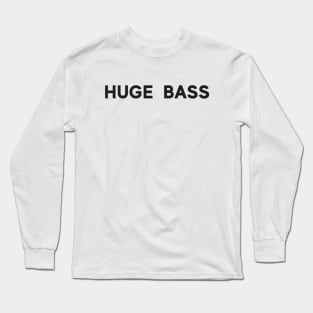 HUGE BASS. DESIGNER FISH Long Sleeve T-Shirt